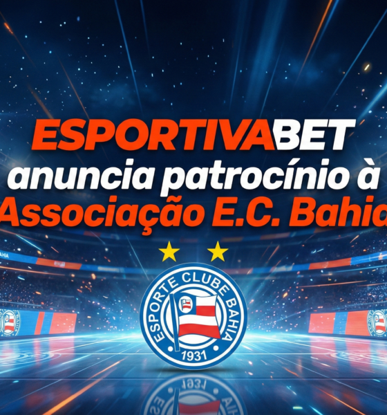 EsportivaBet e Associação E.C. Bahia Firmam Patrocínio em 2026
