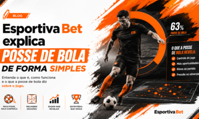 Esportiva Bet explica posse de bola de forma simples